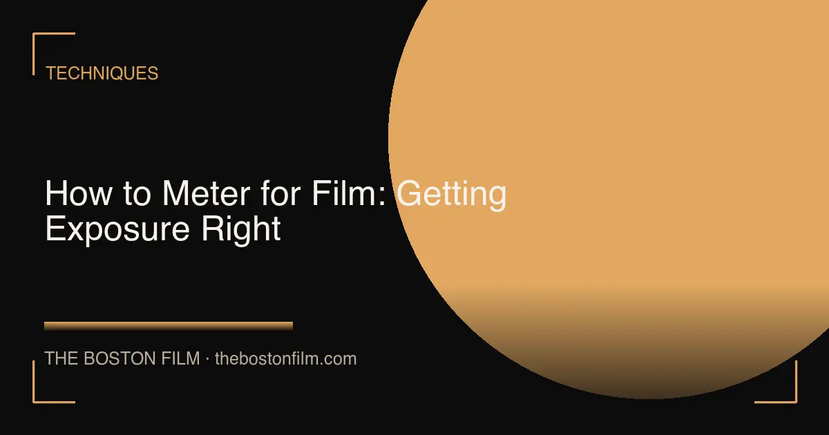 How to Meter for Film: Getting Exposure Right