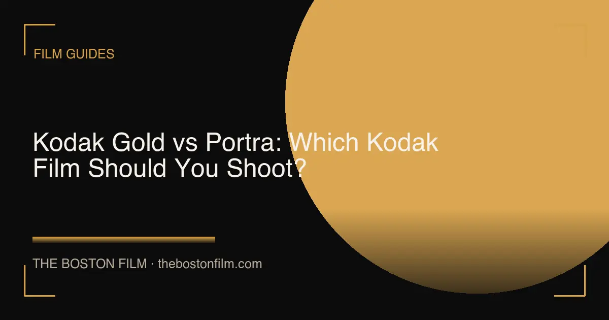 Kodak Gold vs Portra: Which Kodak Film Should You Shoot?